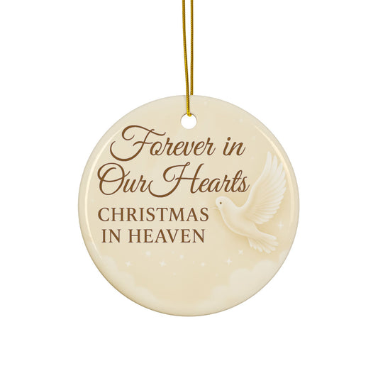 Ceramic Ornaments - Forever in Our Hearts - Holiday Decor